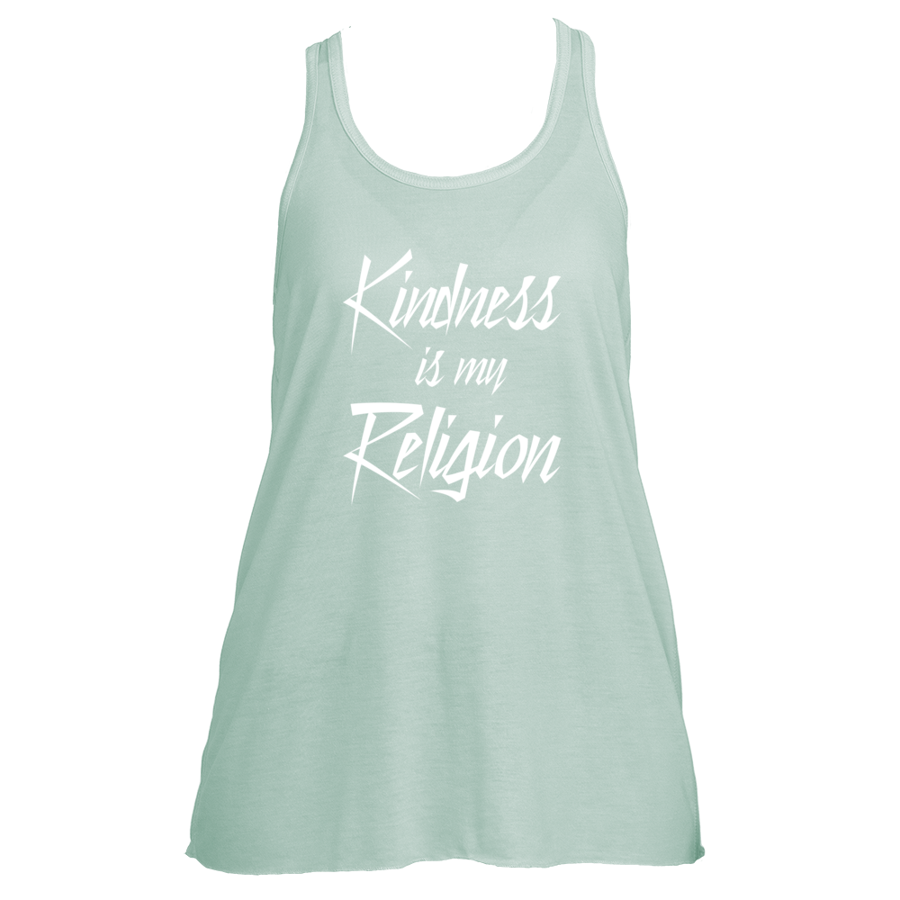 KINDNESS IS MY RELIGION (Flowy Tank)