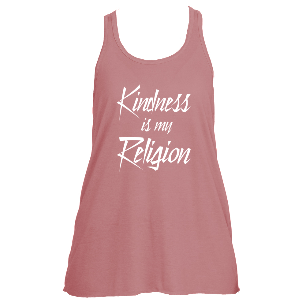 KINDNESS IS MY RELIGION (Flowy Tank)