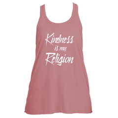 KINDNESS IS MY RELIGION (Flowy Tank)